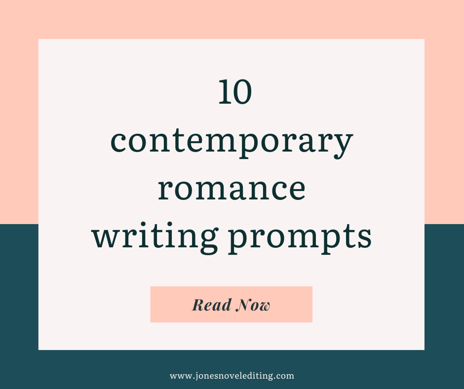 10 contemporary romance writing prompts