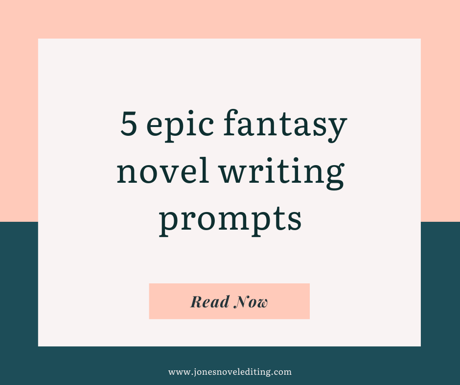 5 epic fantasy novel writing prompts