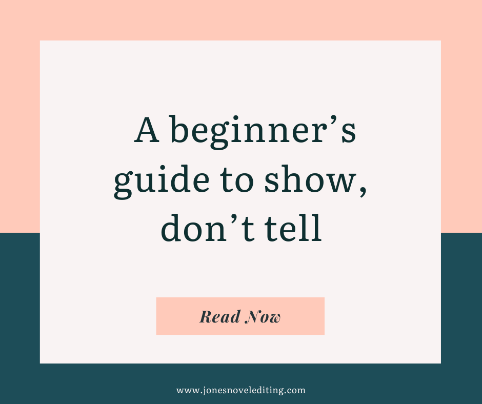 A beginner’s guide to show, don’t tell
