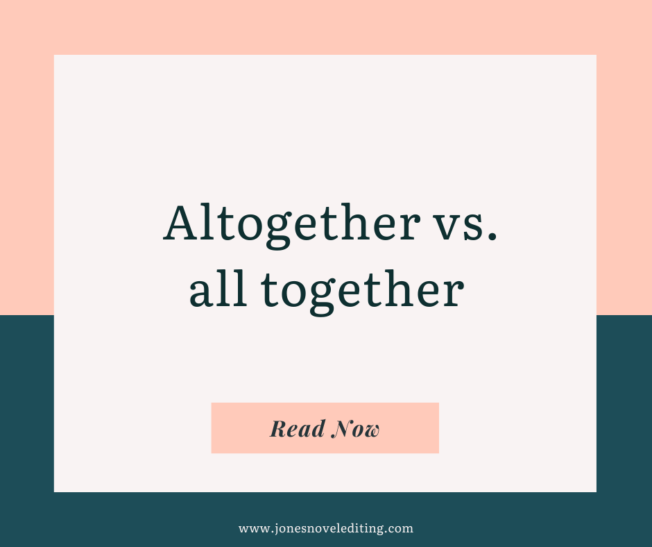 Altogether vs. all together