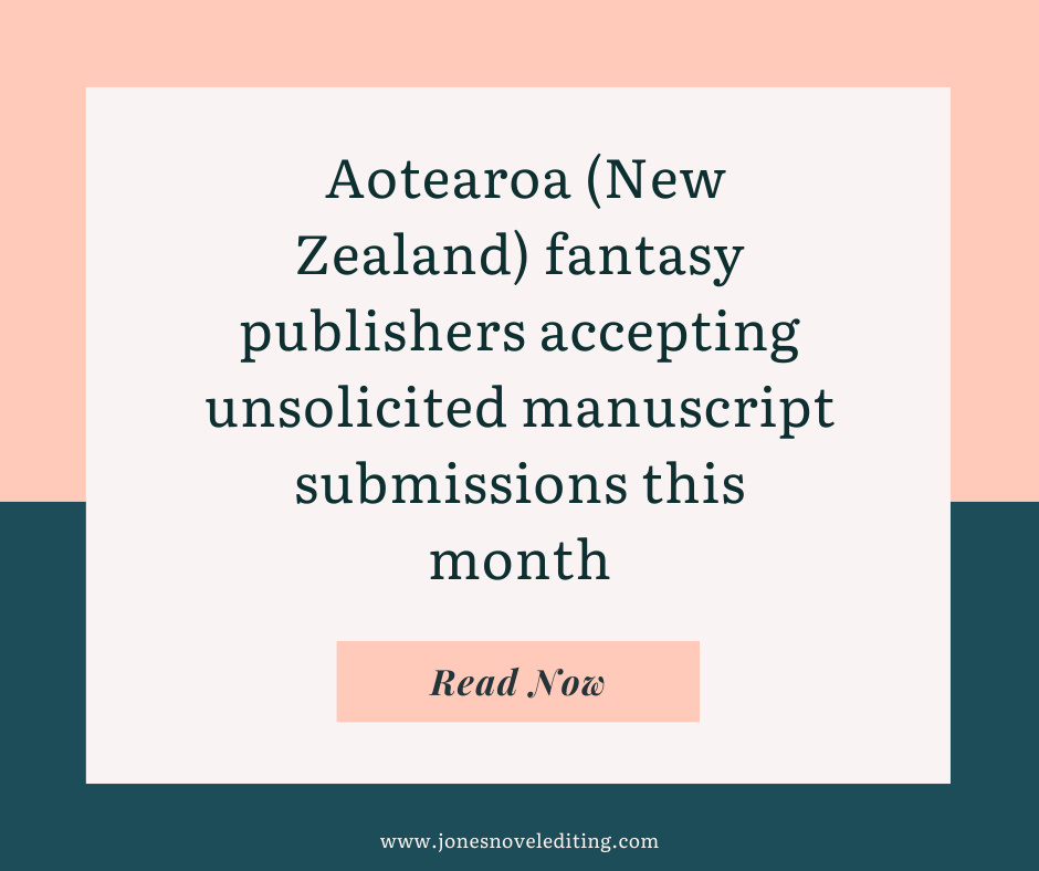 Aotearoa (New Zealand) fantasy publishers accepting unsolicited manuscript submissions this month