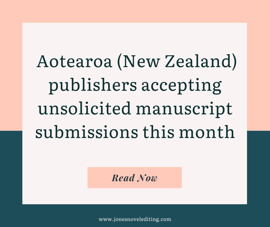 Aotearoa/New Zealand publishers accepting unsolicited manuscript submissions this month