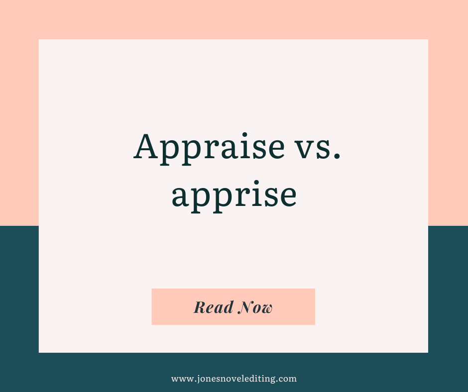 Appraise vs. apprise