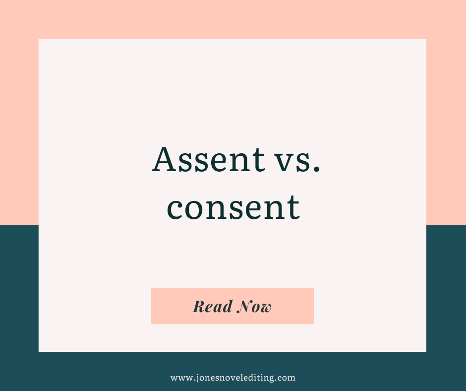 Assent vs. consent
