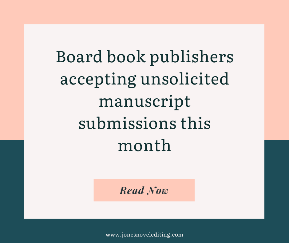 Board book publishers accepting unsolicited manuscript submissions this month