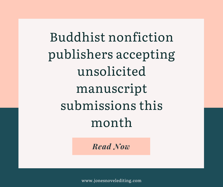 Buddhist nonfiction publishers accepting unsolicited manuscript submissions this month