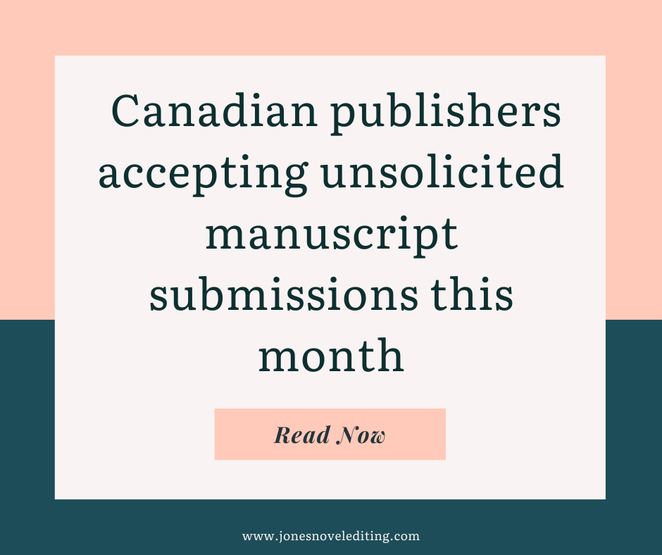 Canadian publishers accepting unsolicited manuscript submissions this month