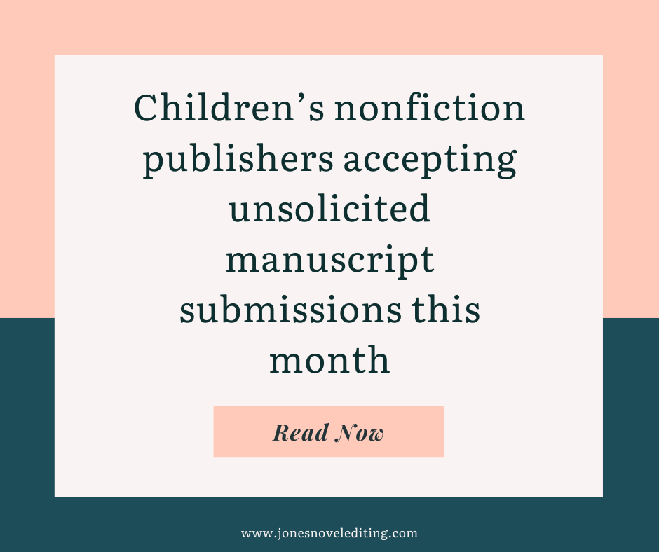 Children’s nonfiction publishers accepting unsolicited manuscript submissions this month