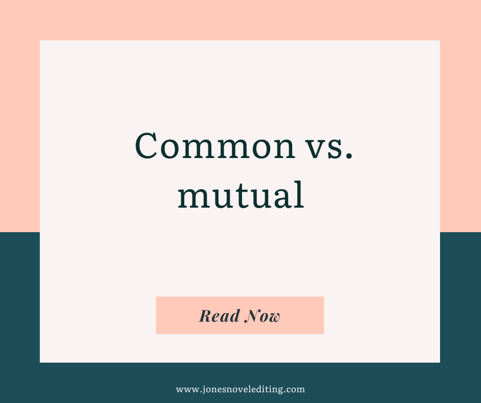 Common vs. mutual