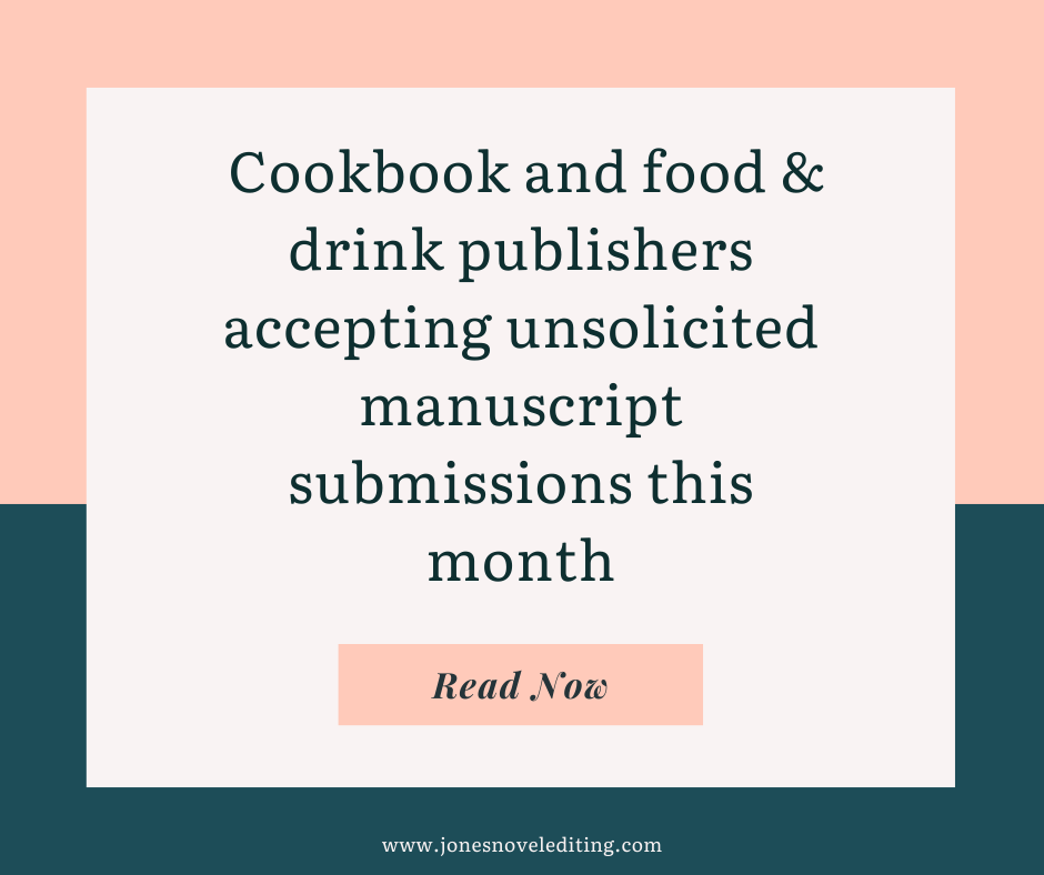 Cookbook, food and drink publishers accepting unsolicited manuscript submissions this month