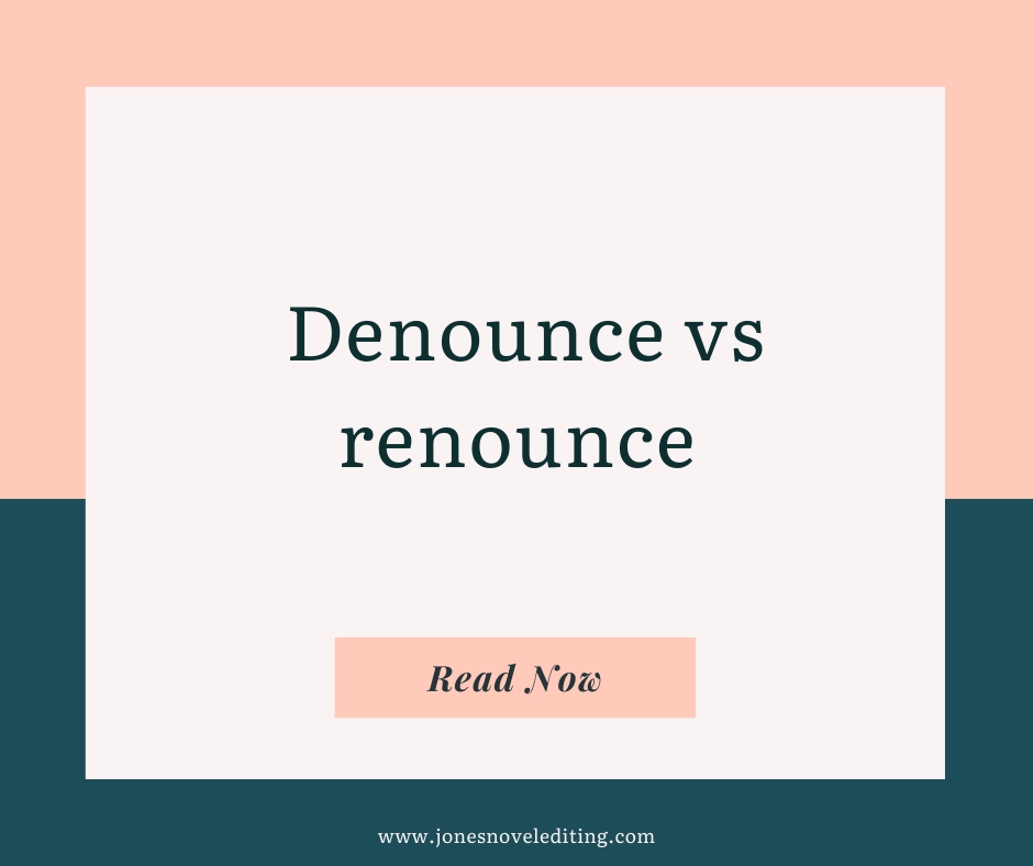 Denounce vs renounce