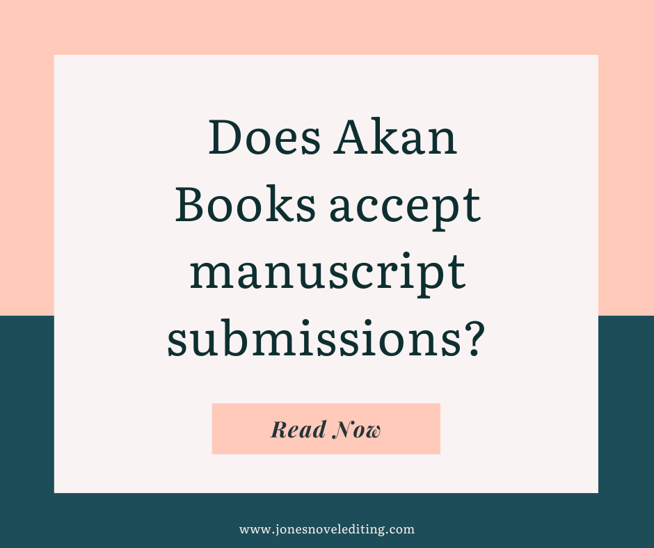 Does Akan Books accept manuscript submissions?