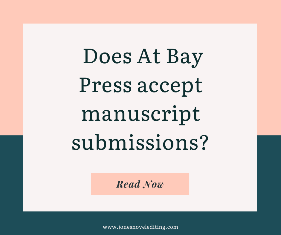 Does At Bay Press accept manuscript submissions?