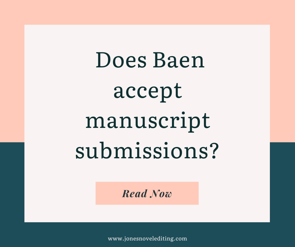 Does Baen accept manuscript submissions?