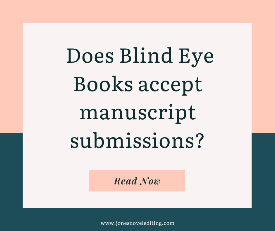 Does Blind Eye Books accept manuscript submissions?