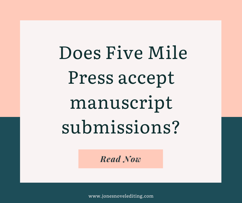 Does Five Mile Press accept manuscript submissions?