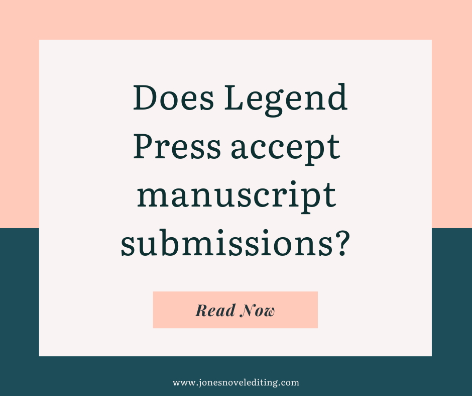 Does Legend Press accept manuscript submissions?