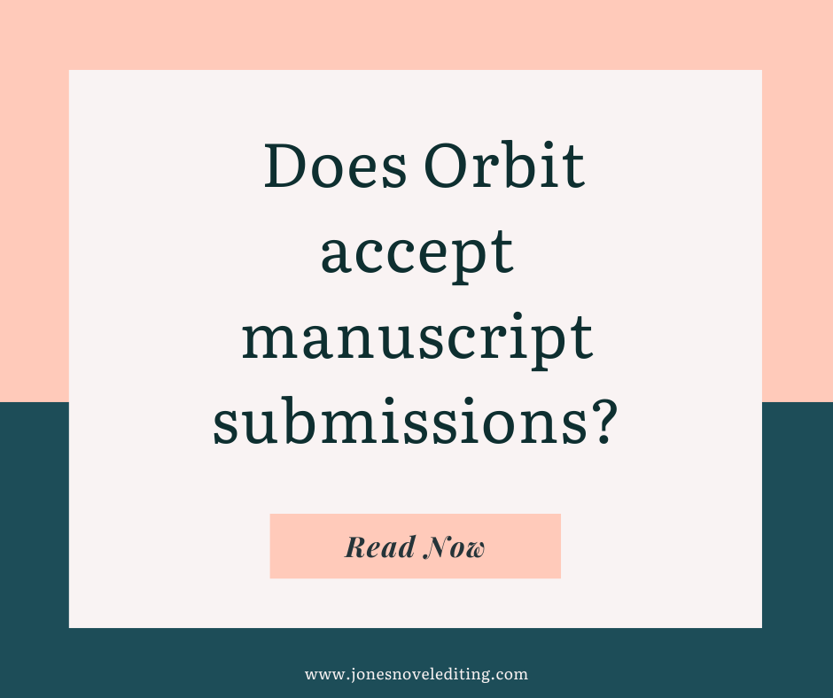 Does Orbit accept manuscript submissions?