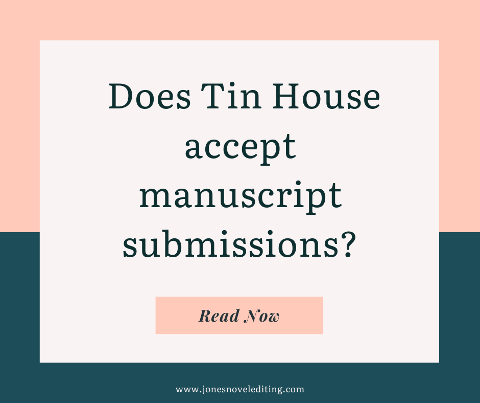 Does Tin House accept manuscript submissions?