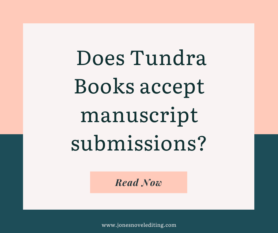 Does Tundra Books accept manuscript submissions?