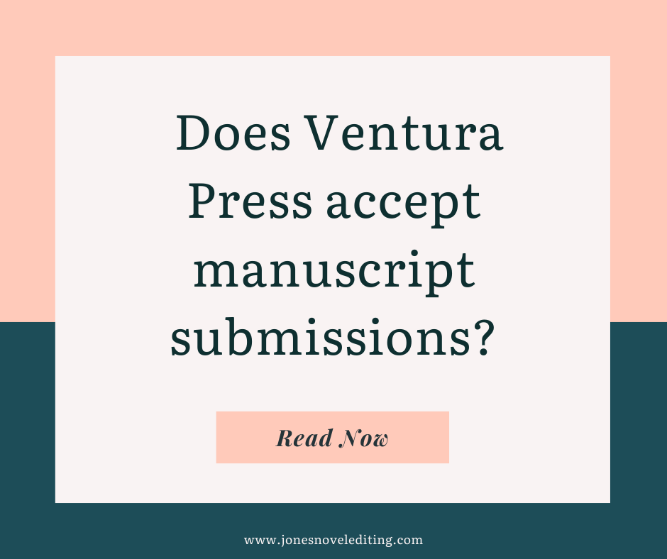 Does Ventura Press accept manuscript submissions?