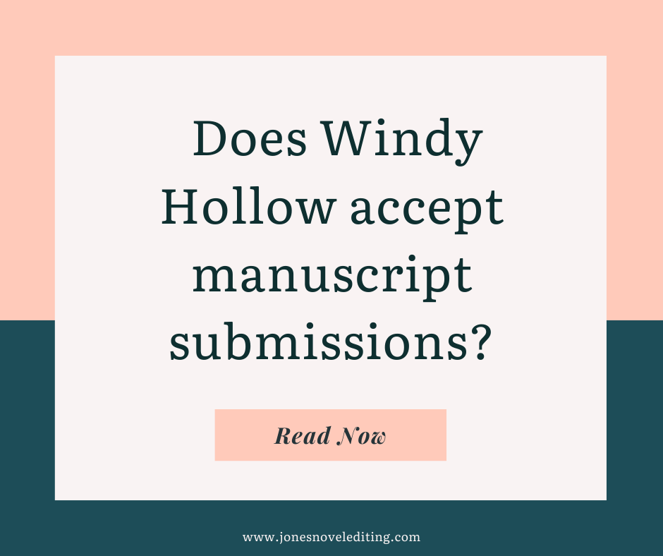Does Windy Hollow accept manuscript submissions?