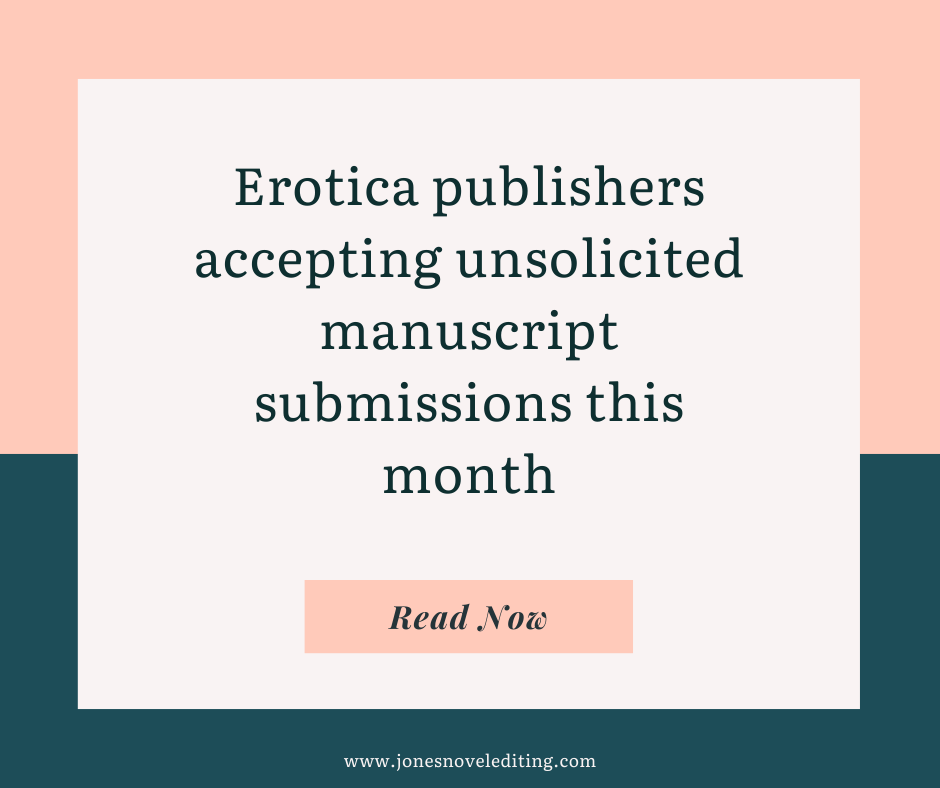 Erotica publishers accepting unsolicited manuscript submissions this month