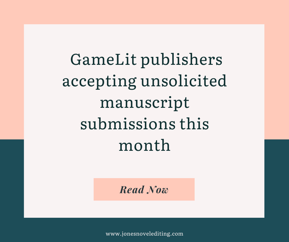 GameLit publishers accepting unsolicited manuscript submissions this month
