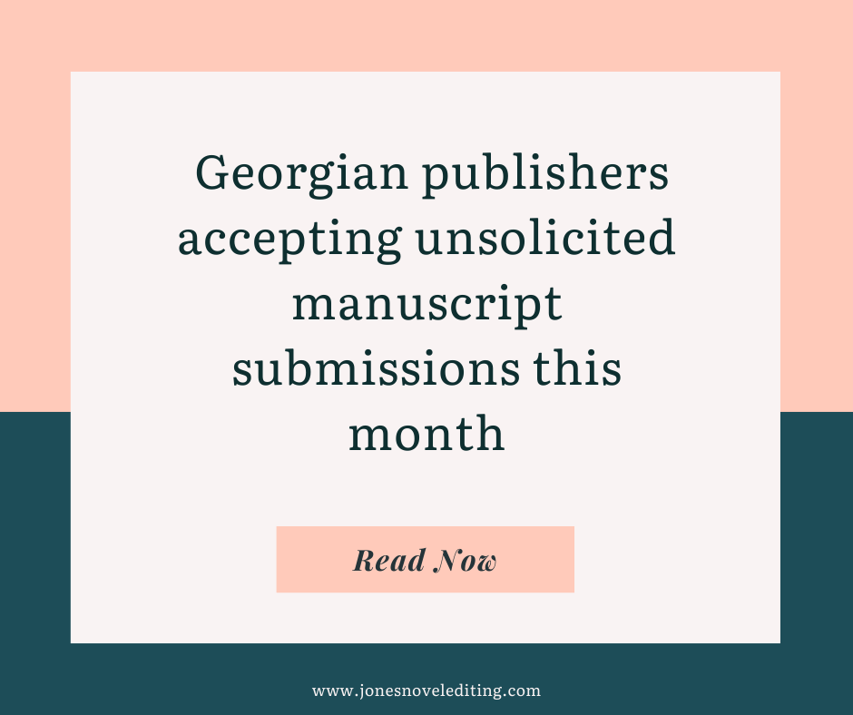 Georgian publishers accepting unsolicited manuscript submissions this month