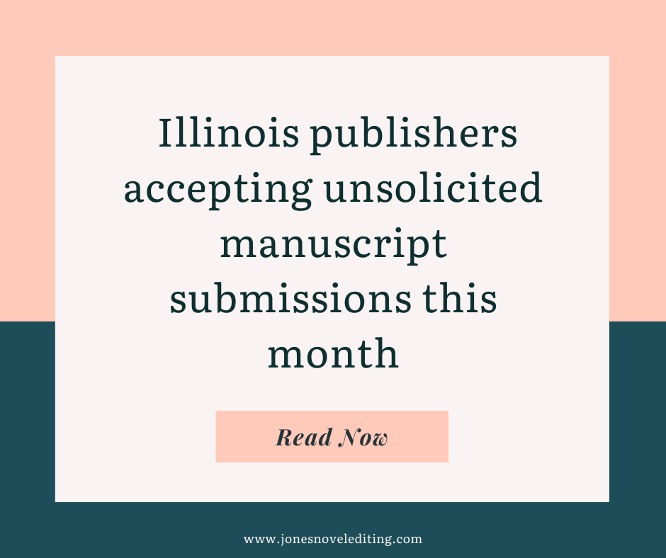 Illinois publishers accepting unsolicited manuscript submissions this month