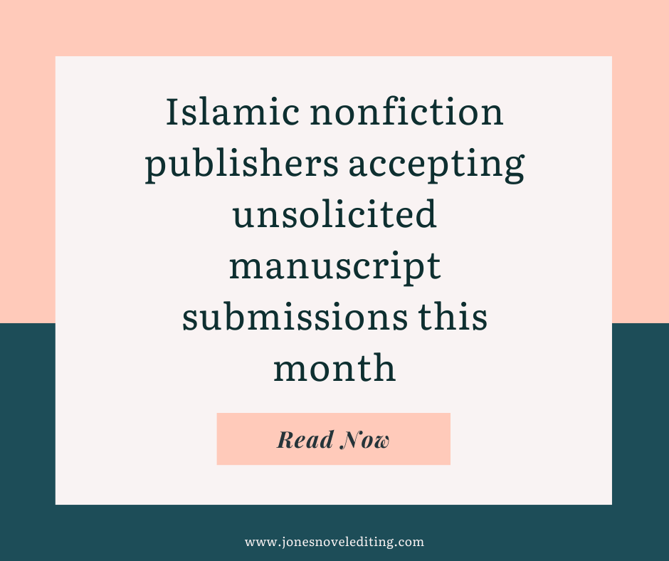 Islamic nonfiction publishers accepting unsolicited manuscript submissions this month