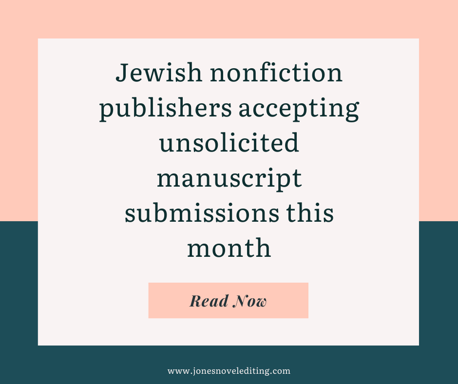 Jewish nonfiction publishers accepting unsolicited manuscript submissions this month