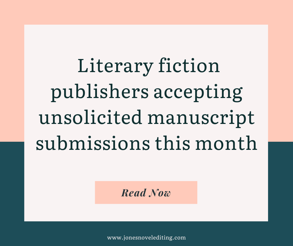 Literary fiction publishers accepting unsolicited manuscript submissions this month