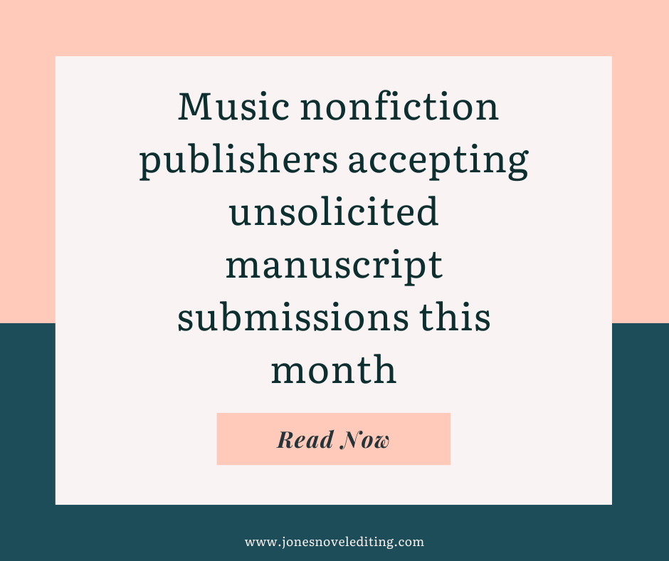 Music nonfiction publishers accepting unsolicited manuscript submissions this month