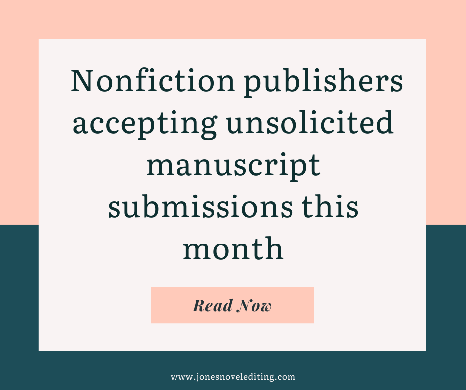 Nonfiction publishers accepting unsolicited manuscript submissions this month