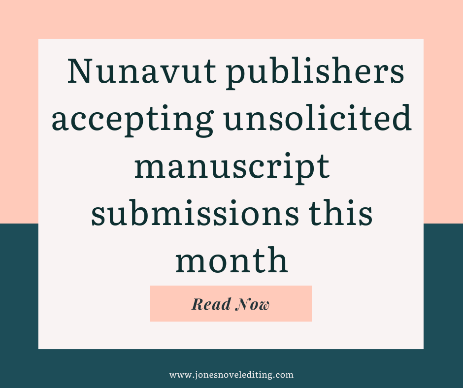 Nunavut publishers accepting unsolicited manuscripts this month