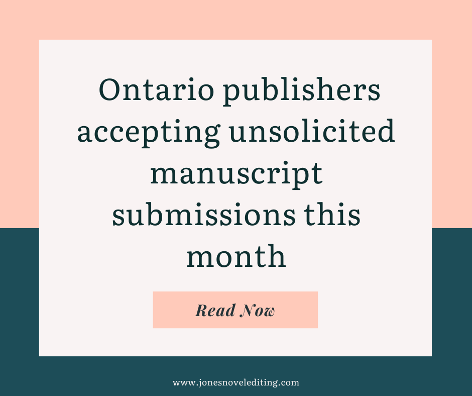 Ontario publishers accepting unsolicited manuscript submissions this month