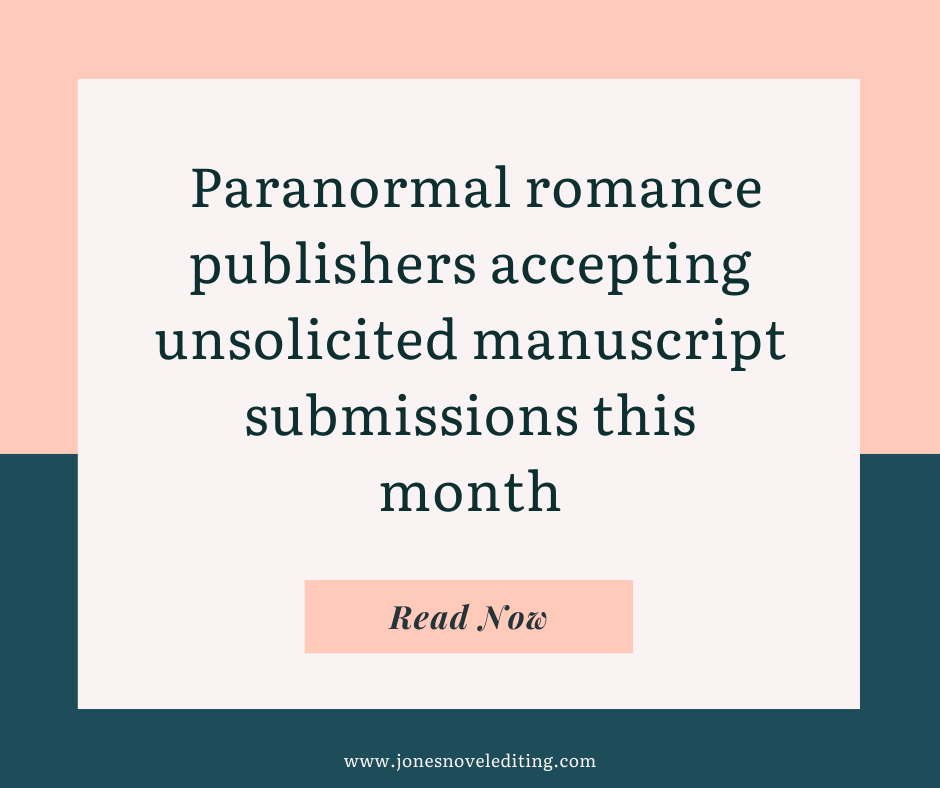 Paranormal romance publishers accepting unsolicited manuscript submissions this month