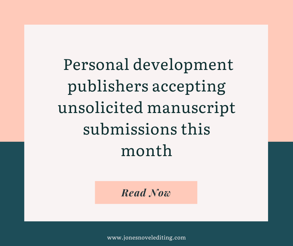 Personal development (including health & lifestyle, healthy living, fitness, self-help, wellness, and how-to) publishers accepting unsolicited manuscript submissions this month