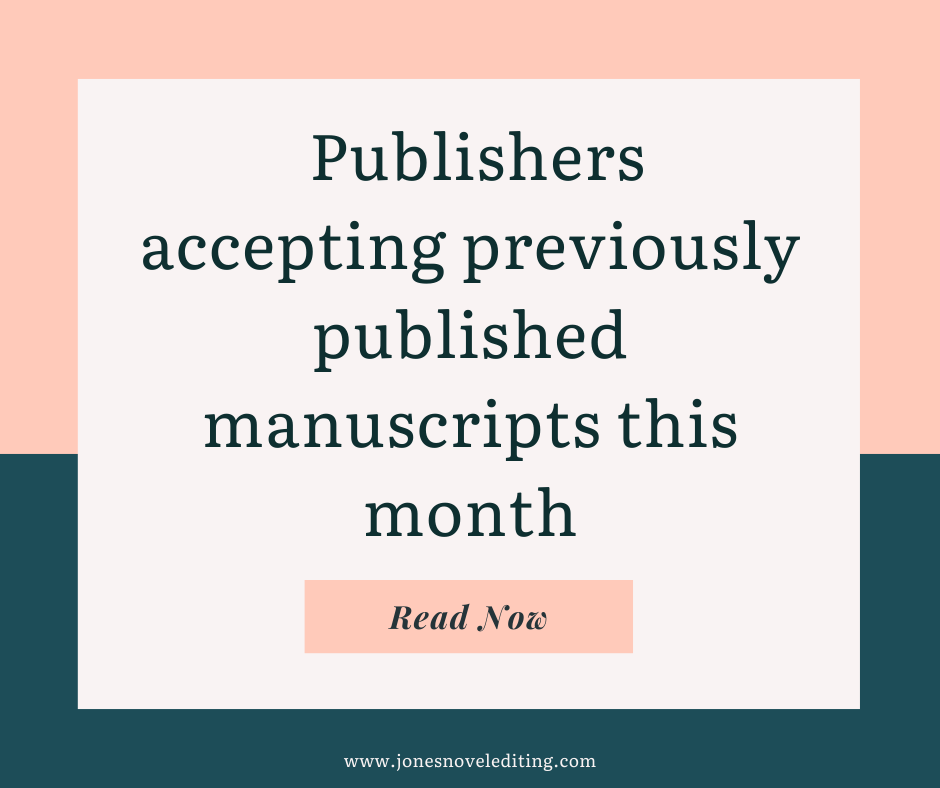 Publishers accepting previously published manuscripts this month
