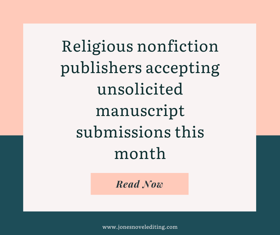 Religious nonfiction publishers accepting unsolicited manuscript submissions this month