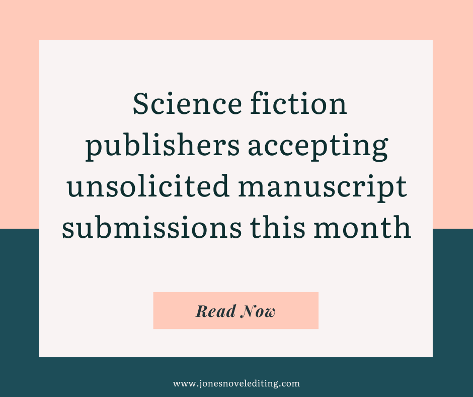 Science fiction publishers accepting unsolicited manuscript submissions this month