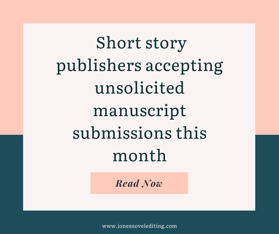 Short story publishers accepting unsolicited manuscript submissions this month