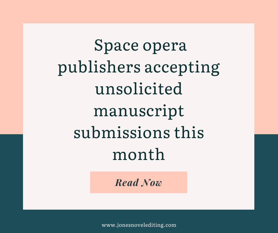 Space opera publishers accepting unsolicited manuscript submissions this month