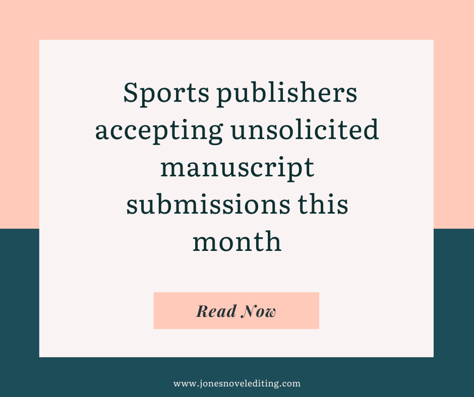 Sports publishers accepting unsolicited manuscript submissions this month
