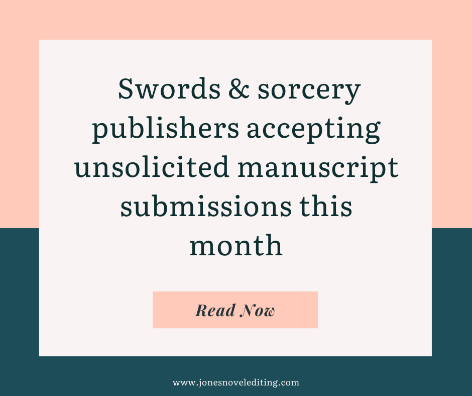 Swords & sorcery publishers accepting unsolicited manuscript submissions this month