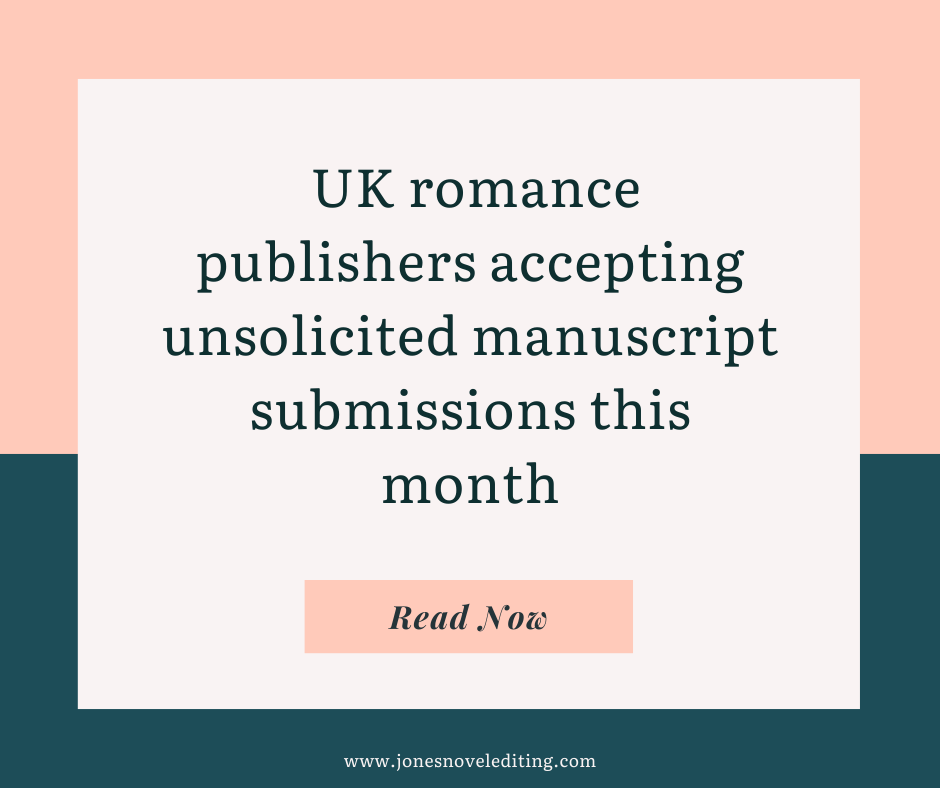 UK romance publishers accepting unsolicited manuscript submissions this month