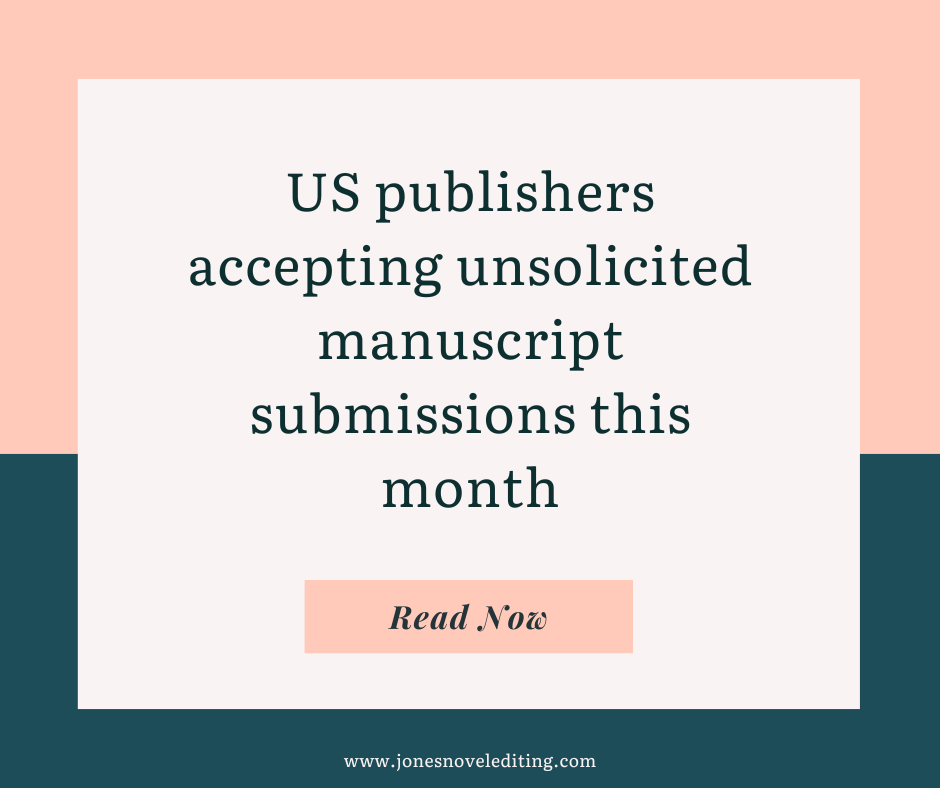 US publishers accepting unsolicited manuscript submissions this month