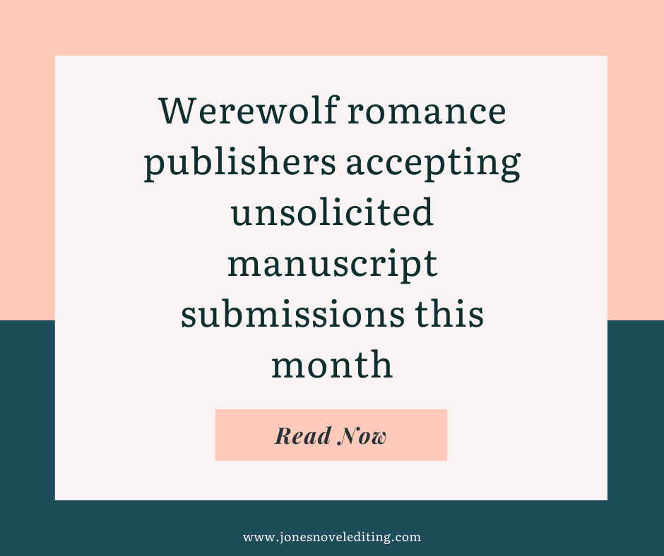 Werewolf romance publishers accepting unsolicited manuscript submissions this month