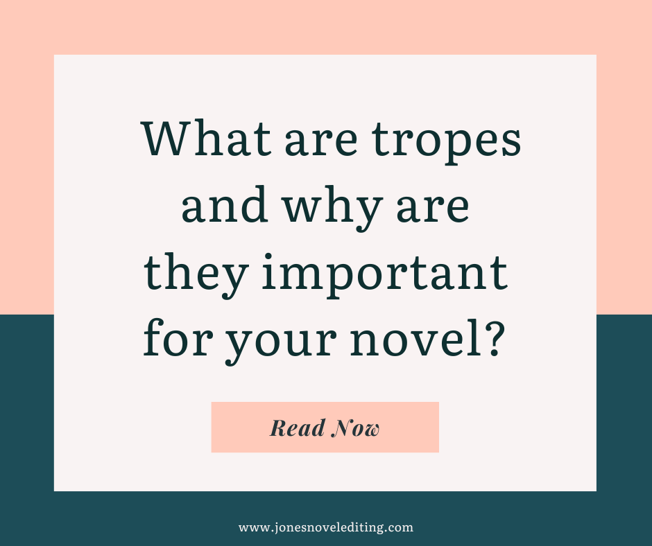 What are tropes and why are they important for your novel?
